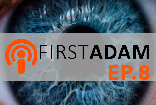 FirstAdam EP. 8 Blindsided