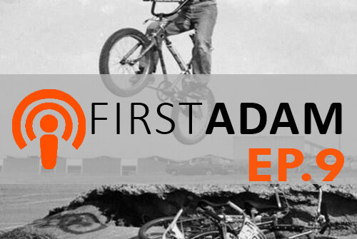 FirstAdam EP. 9 Powerful