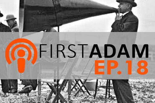 FirstAdam EP. 18 Loudmouth