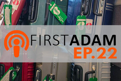 FirstAdam EP. 22  BAGGAGE