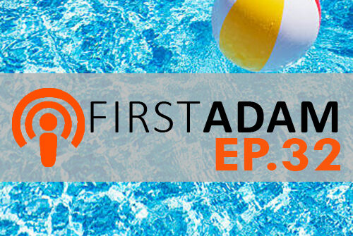 FirstAdam EP. 32 BeachBalls
