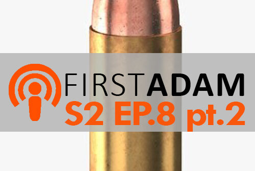 FirstAdam S2 EP. 8 pt2 Pressure…