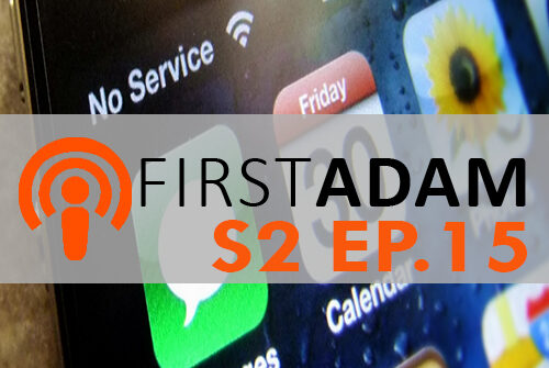 FirstAdam S2 EP. 15  Disconnected