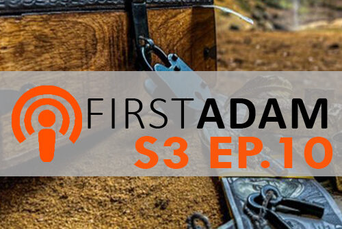 FirstAdam S3 EP. 10 Treasure Hunt